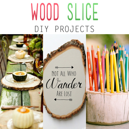Wood Slice DIY Projects - The Cottage Market