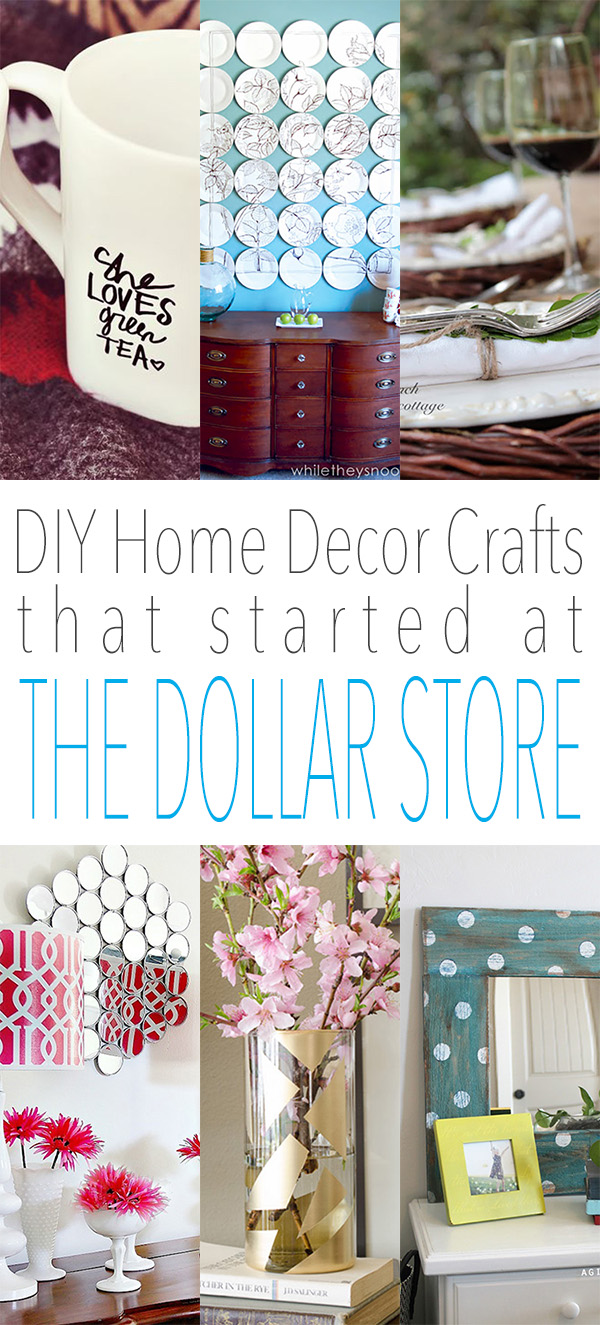 DIY Home Decor Crafts that Started at The Dollar Store - The Cottage Market