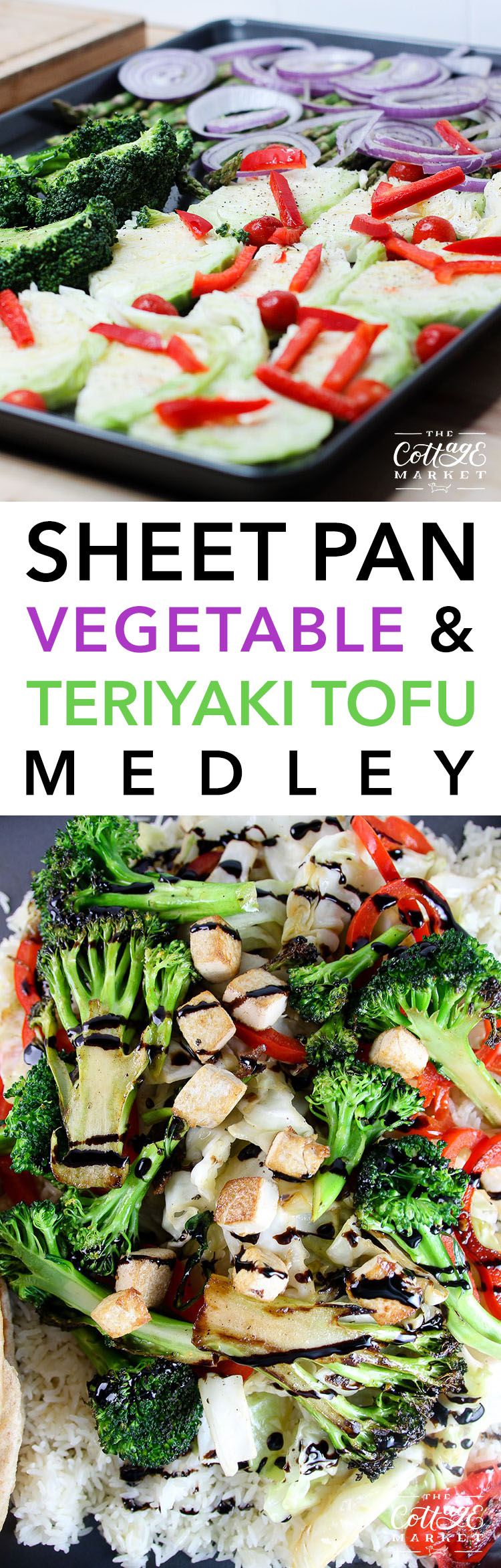http://thecottagemarket.com/wp-content/uploads/2017/04/Vegetable-Medley-w-Marinated-Tofu-Over-Ginger-Jasmine-Rice-Sheet-Pan-Meal-TOWER-1.jpg