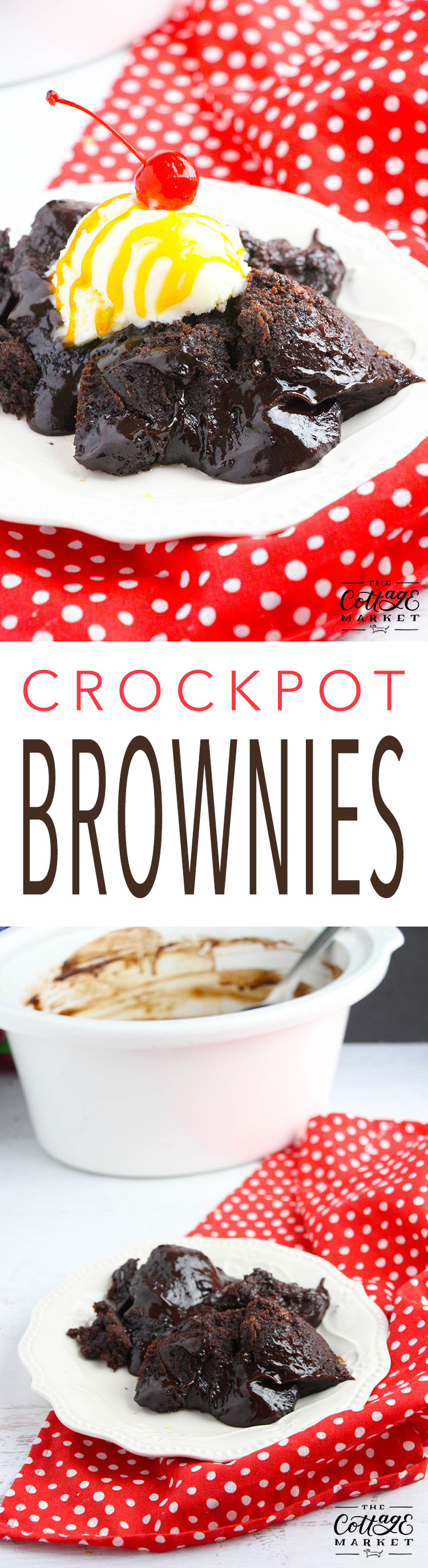 http://thecottagemarket.com/wp-content/uploads/2017/06/crockpot-brownies-TOWER-1.jpg
