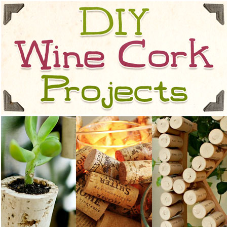 DIY Wine Cork Projects