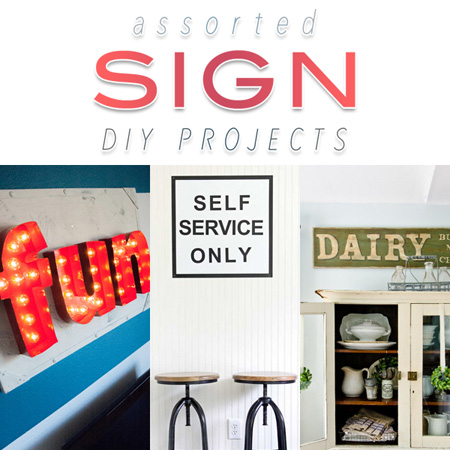 Assorted Sign DIY Projects - The Cottage Market