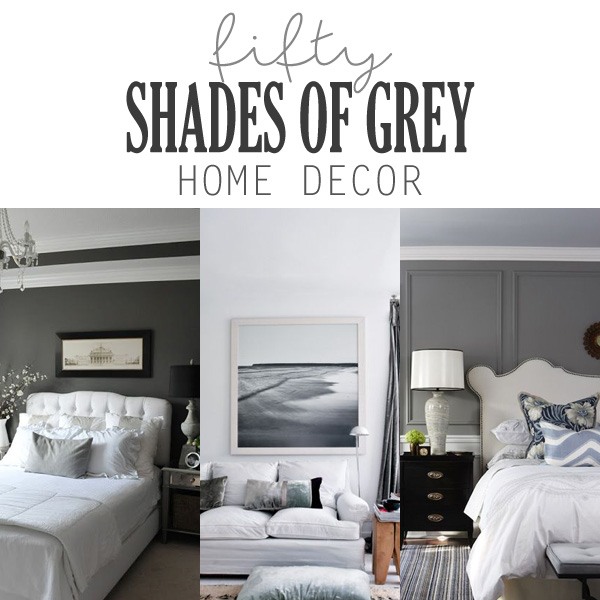 50 shades of grey home decor - the cottage market