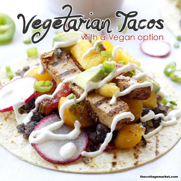 Vegetarian Tacos with a Vegan option