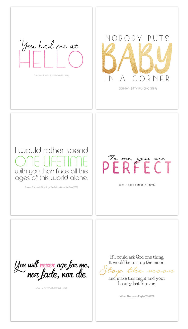 Enjoy free romantic movie inspired art with this free printable collection. features the best romantic movie lines- great for wall art!