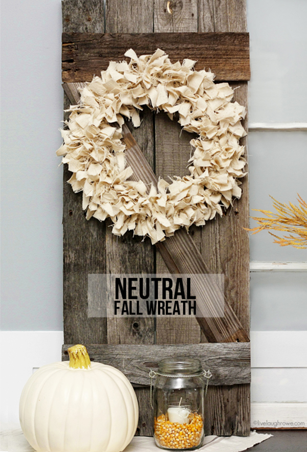 Lovely and super simple Neutral Fall Wreath. You have to see what was used to make this -- it's not your typical fabric. More info at livelaughrowe.com