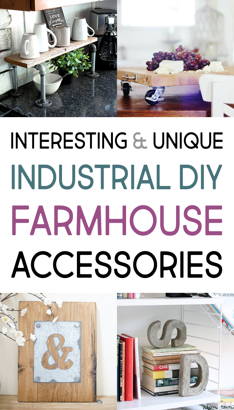 Come on in and visit for a bit and enjoy all of these Interesting and Unique Industrial DIY Farmhouse Accessories. You will be totally inspired!