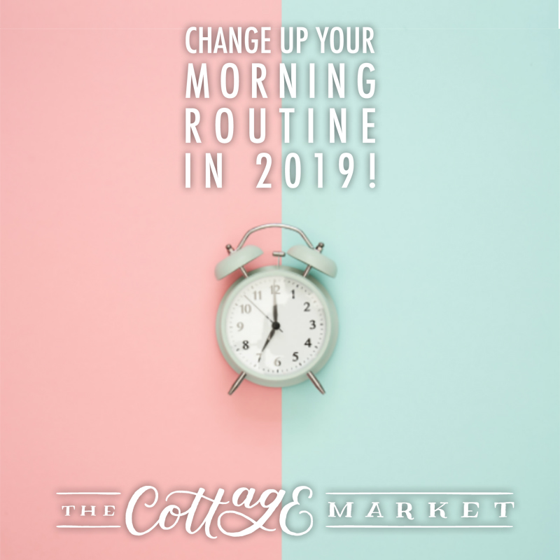 Change Up Your Morning Routine in 2019. Everyone wants the mornings to go easy... well these tips and ideas will help your morning be more productive!