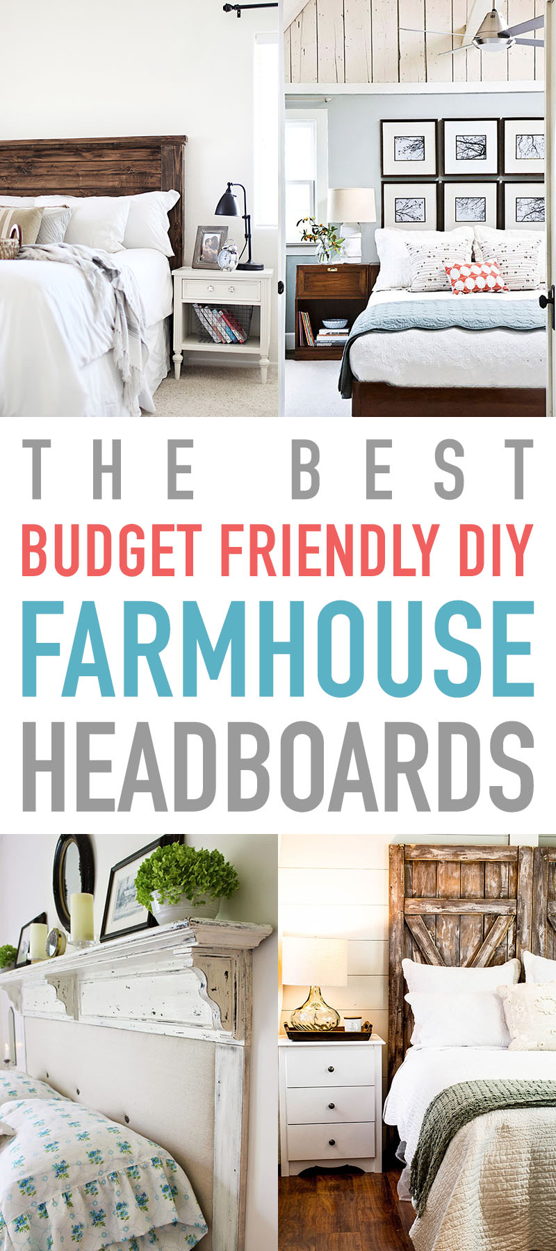 The Best Budget Friendly DIY Farmhouse Headboards are waiting for you to check out!  They are fabulous and all so doable and affordable!