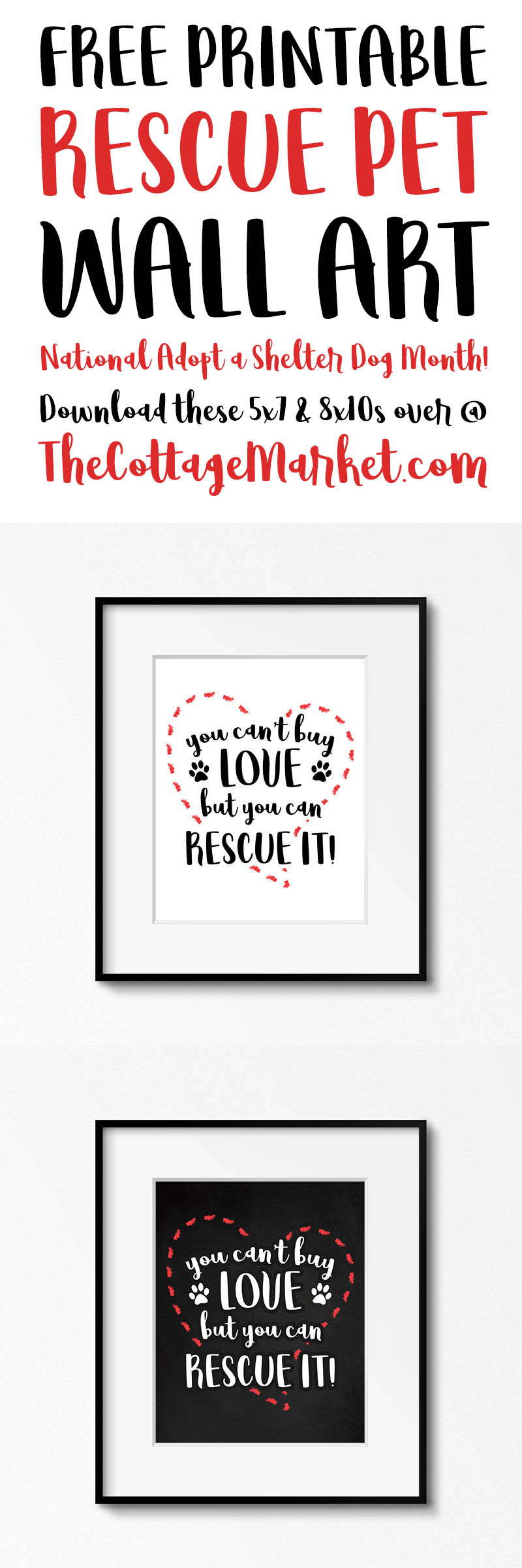 Come and celebrate Adopt A Shelter Dog Month with this new Free Printable Rescue Pet Wall Art!  Spread the word to Adopt Don't Shop and help save li