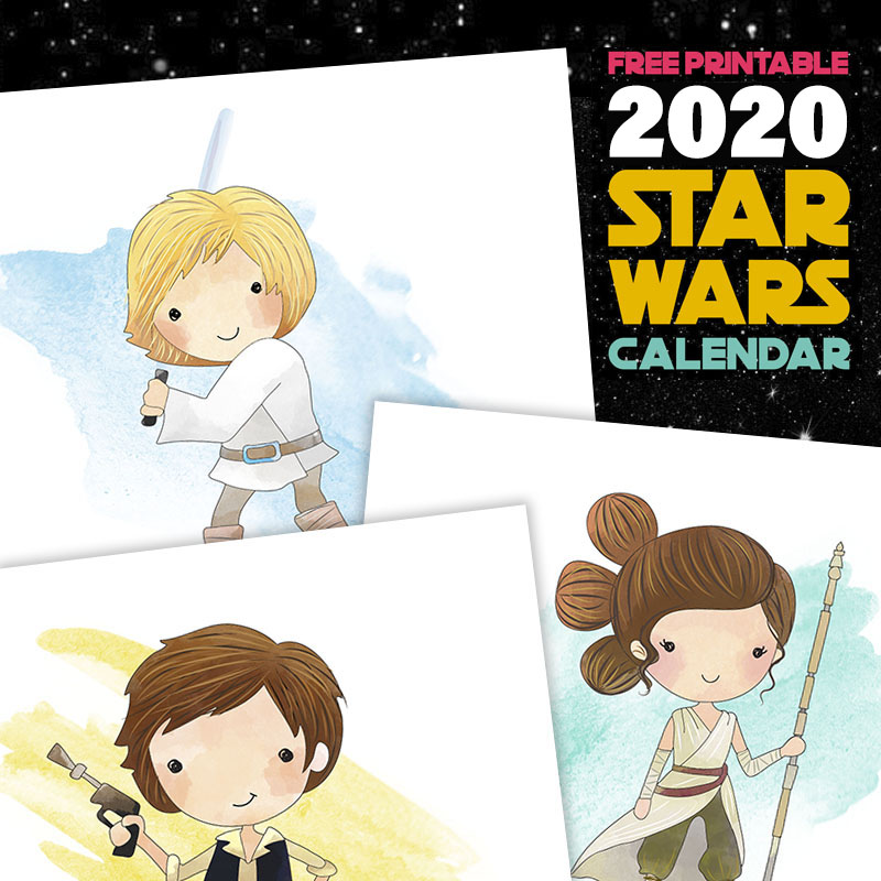 Free Printable 2020 Star Wars Calendar The Cottage Market
