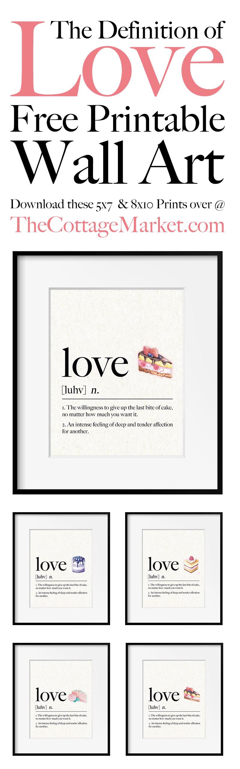 The Definition of Love Free Printable Wall Art could be just what your wall and vignette needs!  A sweet and fun way to say I love you all year round.