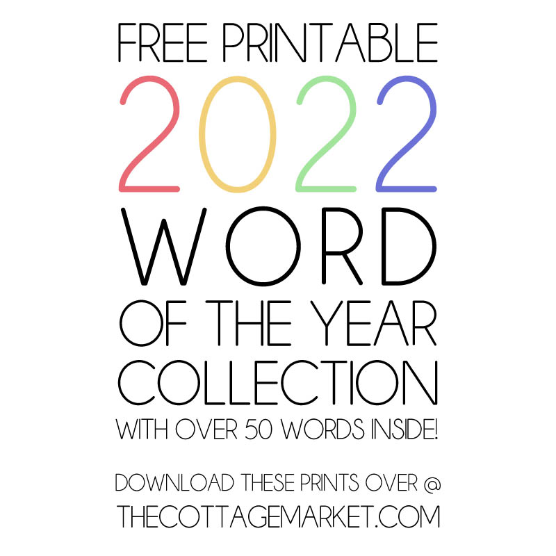 This Free Printable 2022 Word Of The Year Collection which has over 50 Inspirational Words is waiting for you below!  They will inspire you through the New Year!