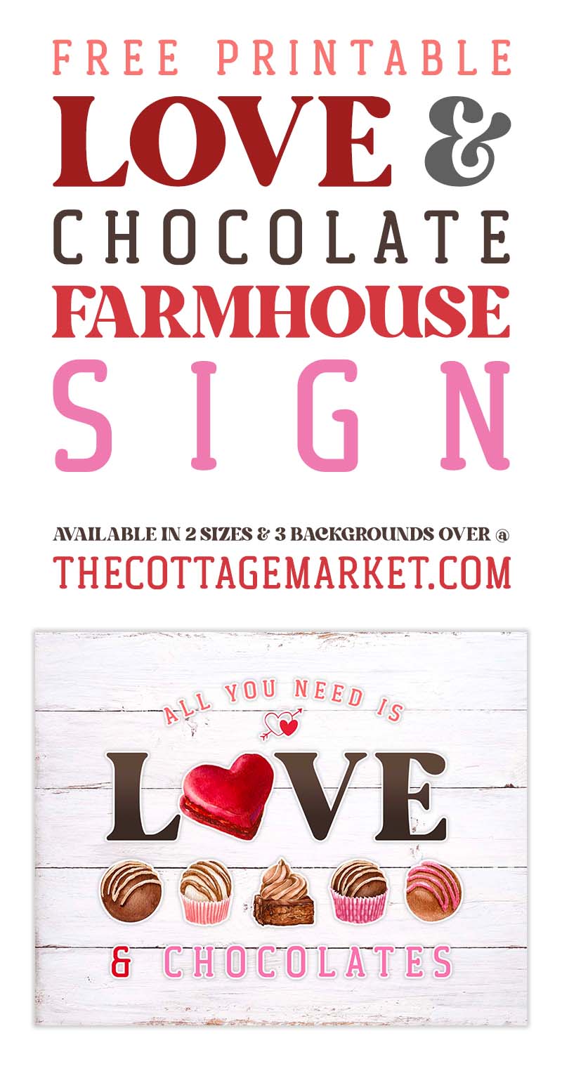 Free Printable Love and Chocolate Farmhouse Sign