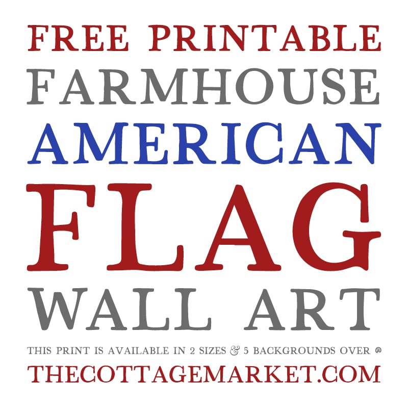 This Free Printable Farmhouse American Flag Wall Art will add a touch of I Love America to your space in a very Farmhouse way!