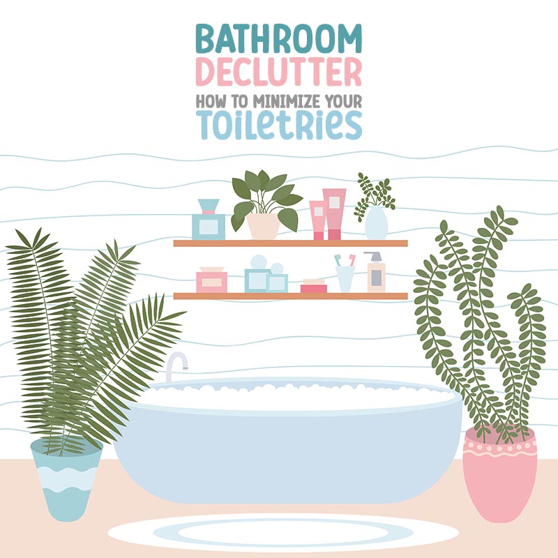 The New Year is on the way... time for a little Bathroom Declutter? Here are some helpful tips on how to minimize your toiletries