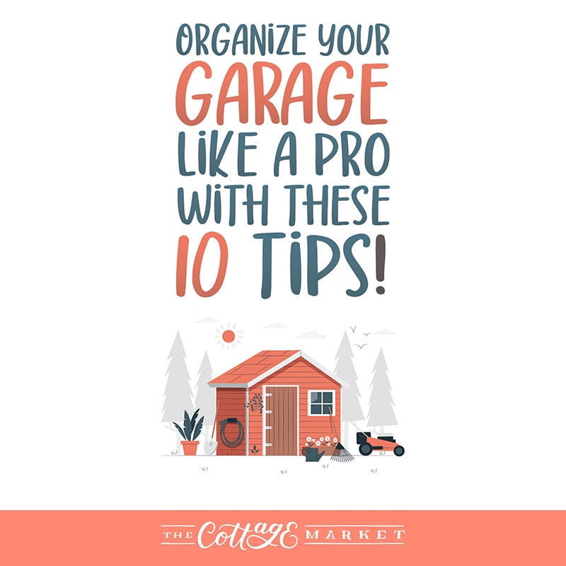 Organize Your Garage 