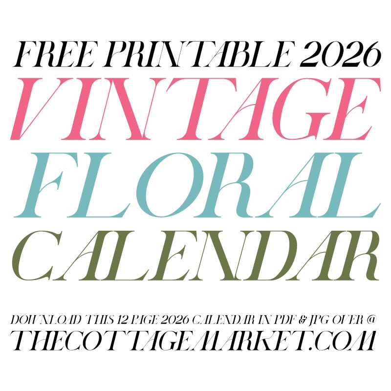 Free Printable 2026 Vintage Floral Calendar - The Cottage Market