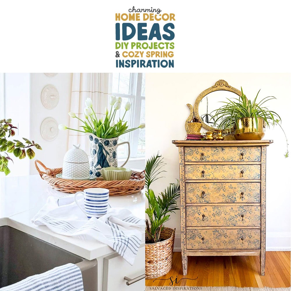 Charming Home Decor Ideas DIY Projects and Cozy Spring Inspiration ...